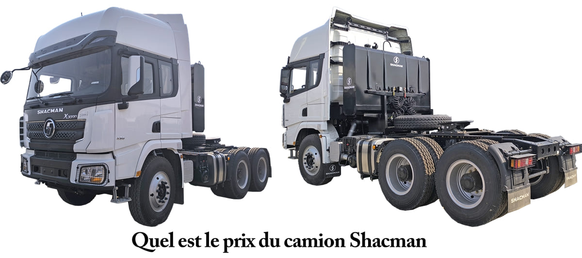 Quel est le prix du camion Shacman ?