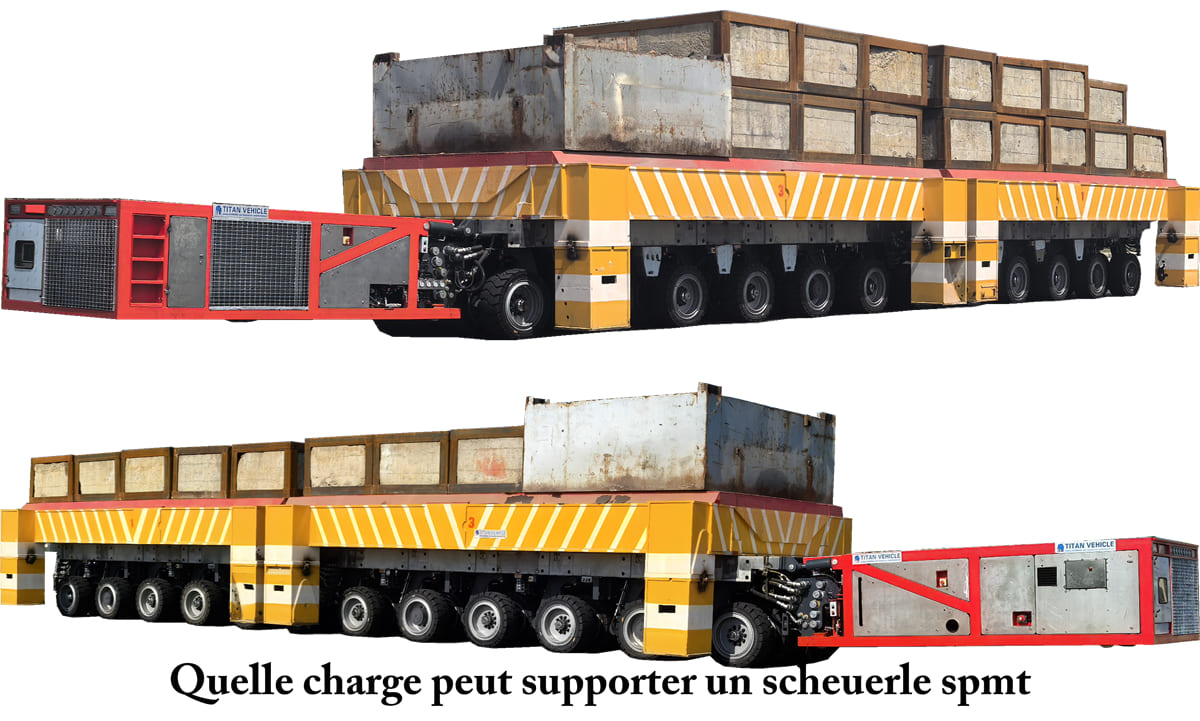 Quelle charge peut supporter un scheuerle spmt